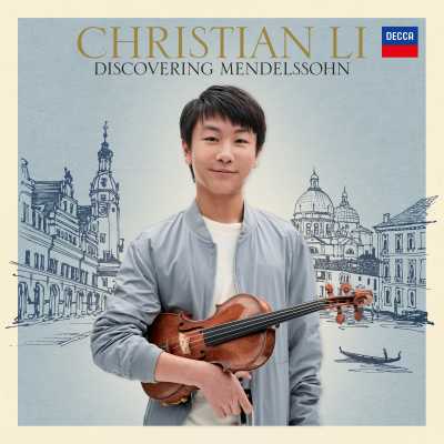 Discovering Mendelssohn — Christian Li